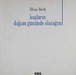 Kuşların Doğum Gününde Olacağım