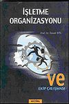 İşletme Organizasyonu ve Ekip &Ccedil;alışması