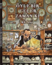 Öyle Bir Geçer Zaman ki