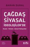 &Ccedil;ağdaş Siyasal İdeolojiler'de & Kuram - Y&ouml;ntem - G&uuml;ncel Yaklaşımlar