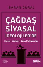 Çağdaş Siyasal İdeolojiler'de & Kuram - Yöntem - Güncel Yaklaşımlar