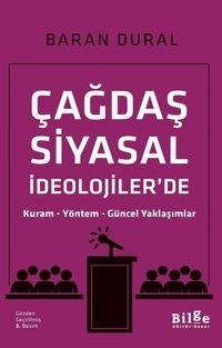 Çağdaş Siyasal İdeolojiler'de & Kuram - Yöntem - Güncel Yaklaşımlar