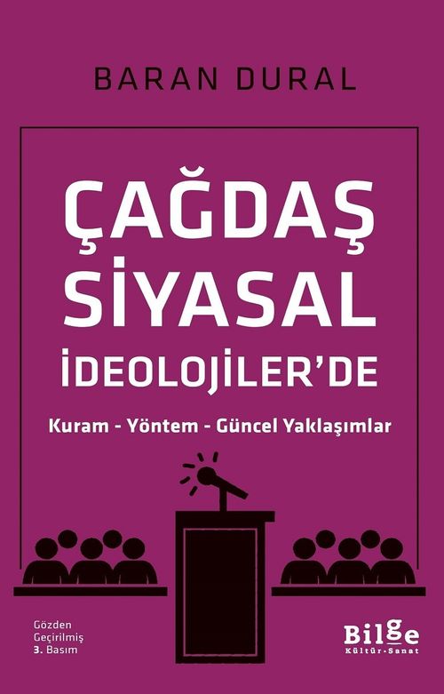 Çağdaş Siyasal İdeolojiler'de & Kuram - Yöntem - Güncel Yaklaşımlar