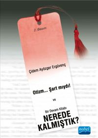 Otizm... Şart mıydı! & Bir Devam Kitabı Nerede Kalmıştık?