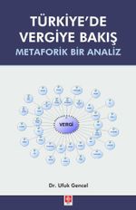 Türkiye'de Vergiye Bakış & Metaforik Bir Analiz