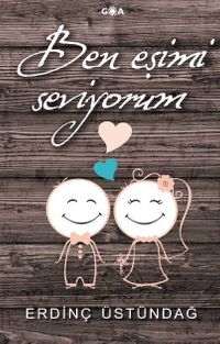 Ben Eşimi Seviyorum