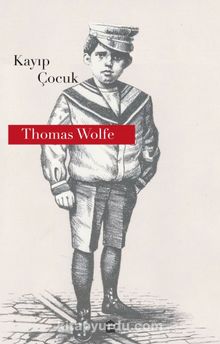 Kayıp Çocuk - Thomas Wolfe