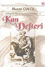Türkiye'de MAFİA'laşmanın Kökenleri 4 / Kan Defteri