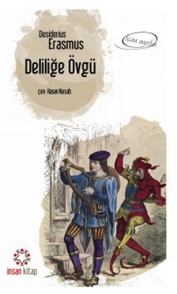 Deliliğe Övgü
