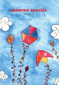 Uçurtma Şenliği&Değerler Eğitimi-Sorumluluk