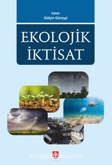 Ekolojik İktisat - Gülçin Güreşçi Pehlivan