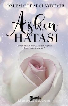 Aşkın Hatası - Özlem Çorapçı Aydemir