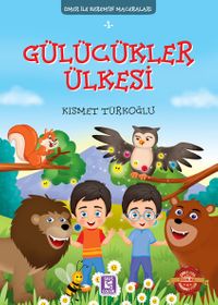 Gülücükler Ülkesi / Ömer ile Kerem'in Maceraları 1
