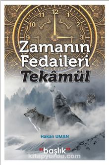 Zamanın Fedaileri & Tekamül - Hakan Uman