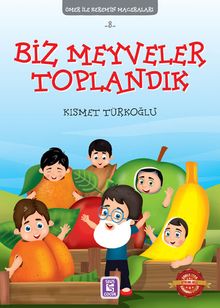 Biz Meyveler Toplandık /  Ömer ile Kerem'in Maceraları 8