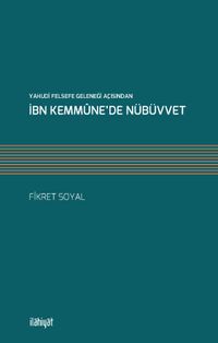 Yahudi Felsefe Geleneği Açısından İbn Kemmüne’de Nübüvvet