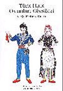 Türk Halk Oyunları Giysileri & Kağıt Bebek Kitabı