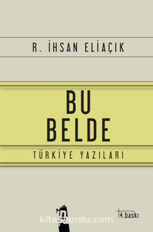 Bu Belde & Türkiye Yazıları