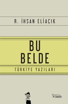 Bu Belde & Türkiye Yazıları