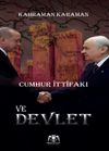 Cumhur İttifaki Ve Devlet