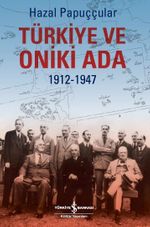 Türkiye ve Oniki Ada (1912-1947)