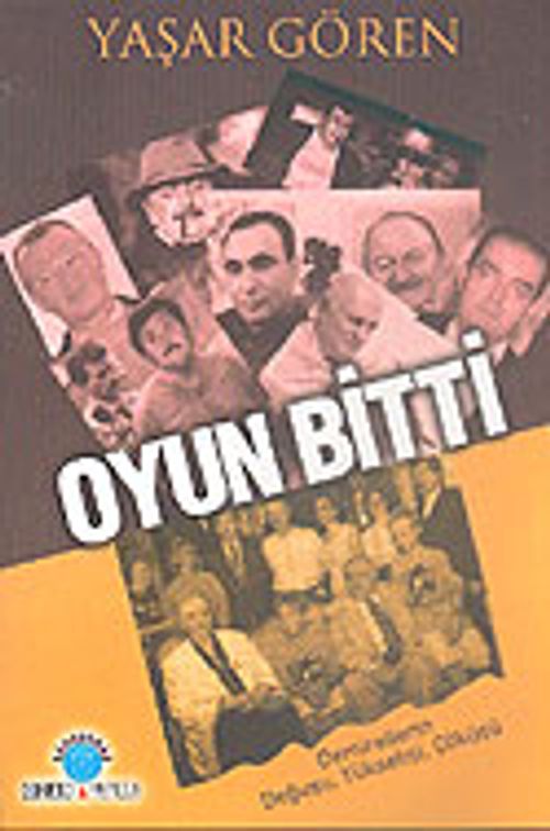 Oyun Bitti & Demirellerin Doğuşu, Yükselişi, Çöküşü