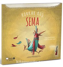 Korkak Kuş Sema - Tülin Kozikoğlu