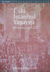 Eski İstanbul Yaşayışı