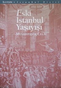 Eski İstanbul Yaşayışı