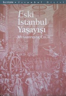 Eski İstanbul Yaşayışı