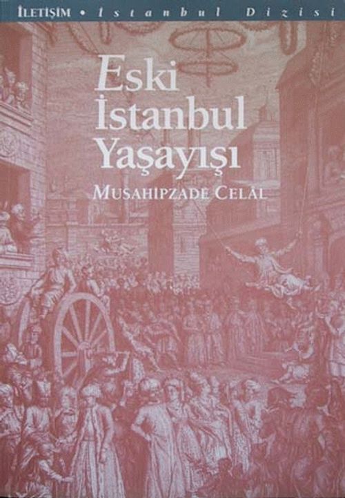Eski İstanbul Yaşayışı