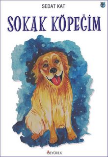 Sokak Köpeğim - Sedat Kat