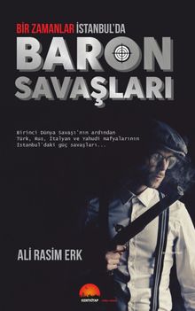 Bir Zamanlar İstanbul’da Baron Savaşları