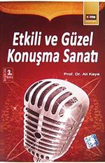 Etkili ve Güzel Konuşma Sanatı