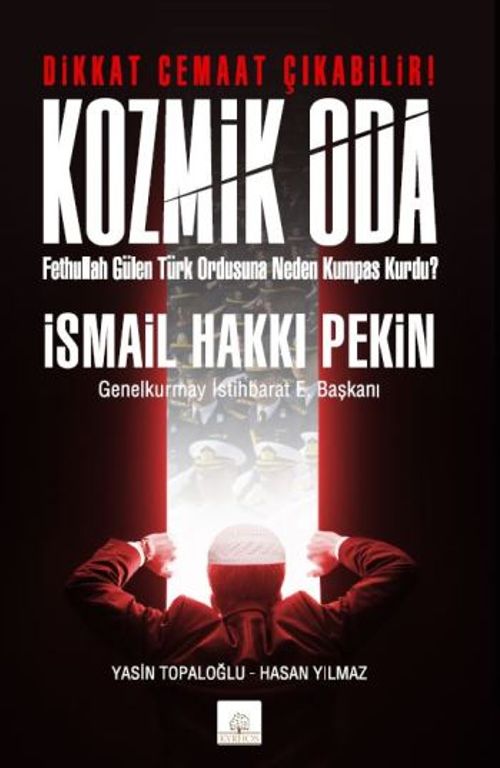 Kozmik Oda &  Fethullah Gülen Türk Ordusuna Neden Kumpas Kurdu?