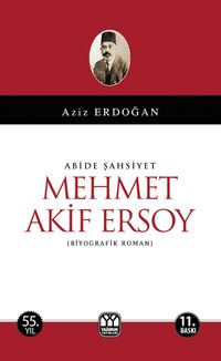 Abide Şahsiyet Mehmet Akif Ersoy