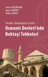 Vesaik-i Bektaşiyan'a G&ouml;re Osmanlı Devleti'nde Bektaşi Tekkeleri