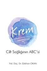 Krem & Cilt Sağlığının Abc'si