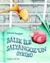 Balık ile Salyangoz'un &Ouml;yk&uuml;s&uuml;
