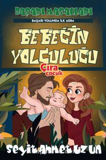 Bebeğin Yolculuğu - Seyit Ahmet Uzun