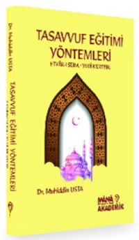 Tasavvuf Eğitimi Yöntemleri