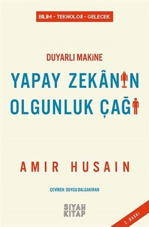 Duyarlı Makine Yapay Zekanın Olgunluk Çağı