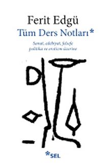 Tüm Ders Notları - Ferit Edgü