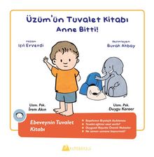 Üzüm’ün Tuvalet Kitabı / Anne Bitti ! - Işıl Erverdi