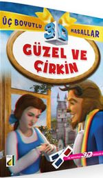 Güzel ve Çirkin / 3 Boyutlu Masallar