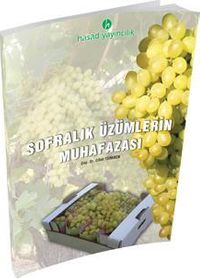 Sofralık Üzümlerin Muhafazası