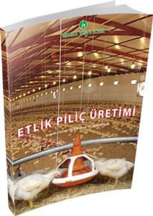 Etlik Piliç Üretimi