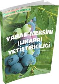 Yaban Mersini (Likapa) Yetiştiriciliği