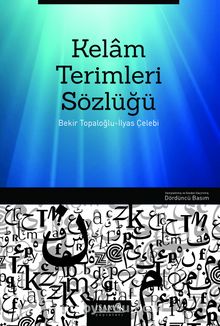 Kelam Terimleri Sözlüğü - Prof. Dr. İlyas Çelebi
