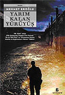 Yarım Kalan Yürüyüş